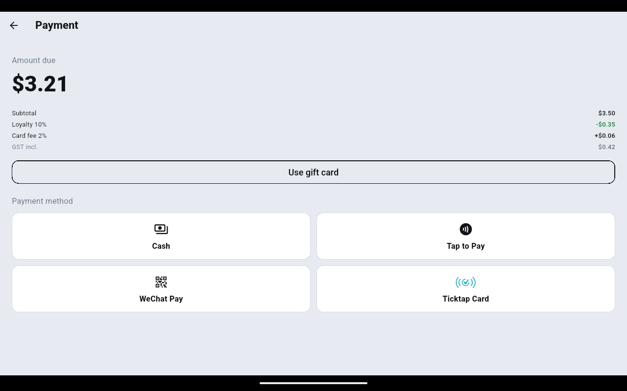 Payment screen showing Amount due $3.21, a breakdown with subtotal, loyalty, card fee and GST, a Use gift card button, and the payment method tiles Cash, Tap to Pay, WeChat Pay and Ticktap Card